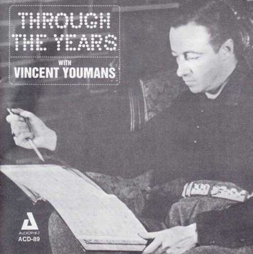 Vincent Youmans/Through The Years